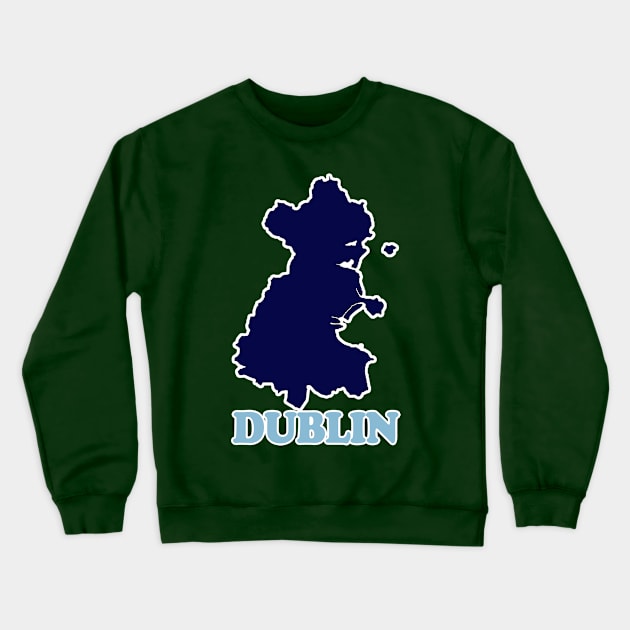 County Dublin/Baile átha Cliath Irish Pride Crewneck Sweatshirt by DankFutura